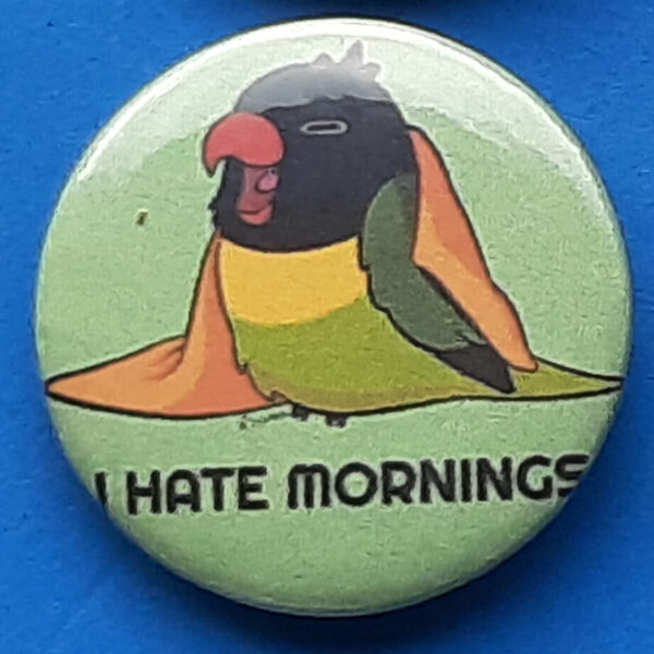 i hate mornings buttons medium maked