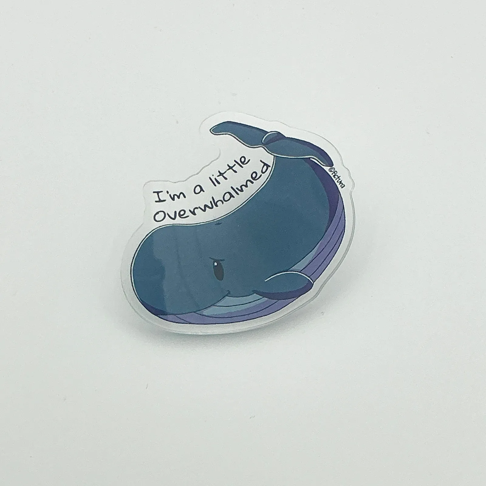 I'm a little overwhalemed Whilmer the whale - Acrylic pin
