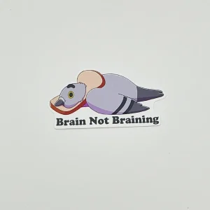 Brain not braining Asher the pigeon - Kiss-cut sticker