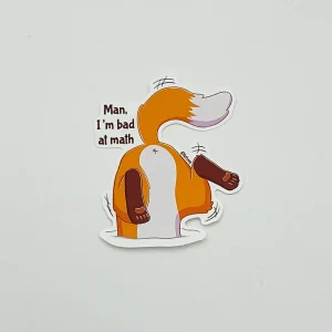 Man, I'm bad at math Copper the fox - Kiss-cut sticker